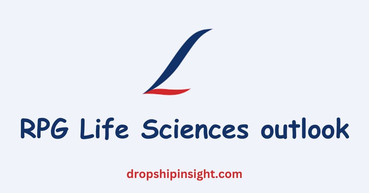 RPG Life Sciences Outlook