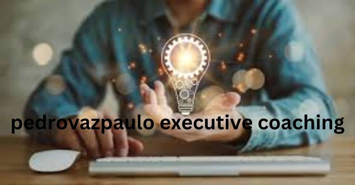 pedrovazpaulo executive coaching