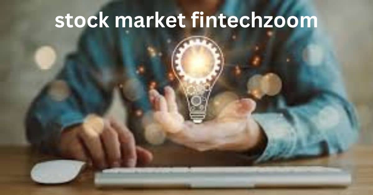 stock market fintechzoom