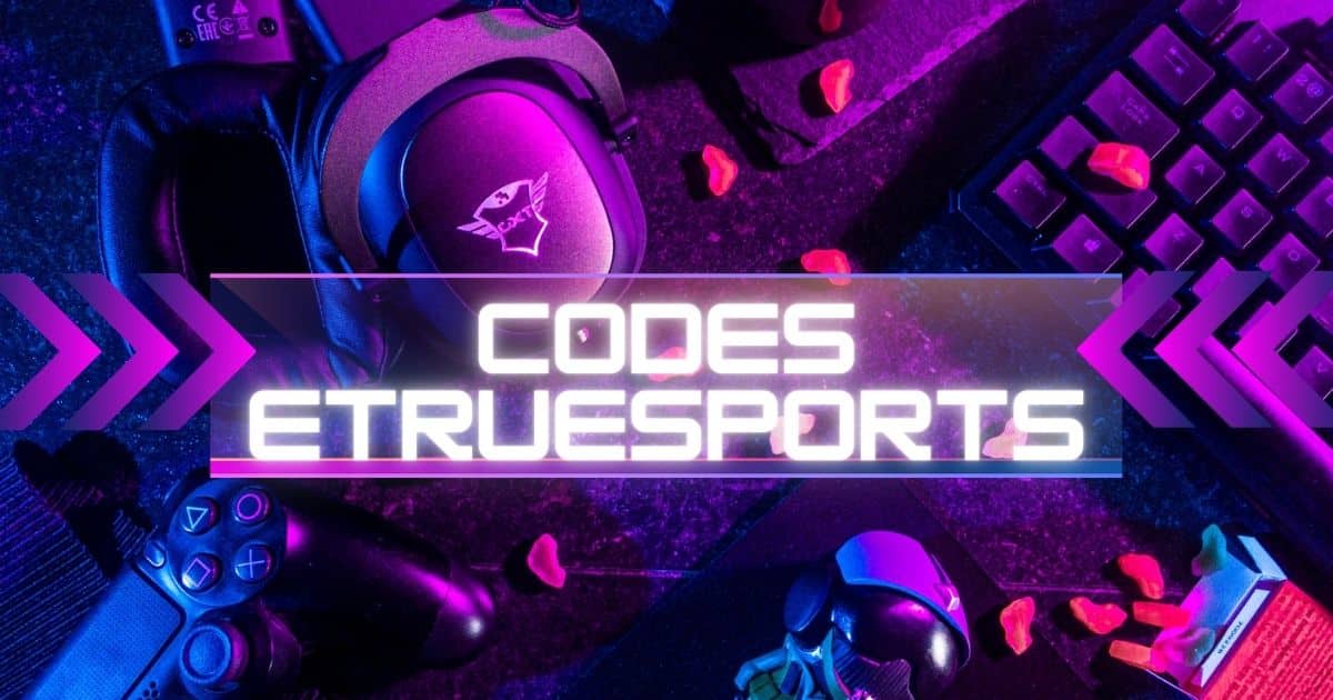 Codes etruesports