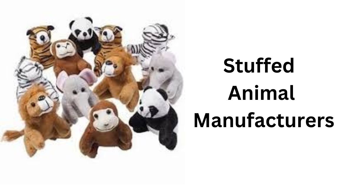 Stuffed Animal Manufacturers