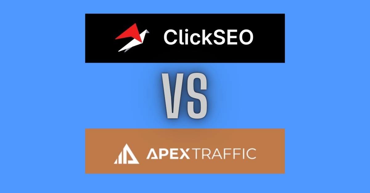 Apex Traffic vs ClickSEO