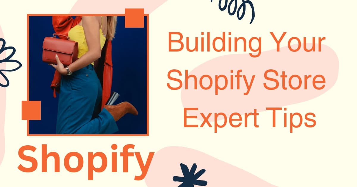 Key Factors to Consider When Building Your Shopify Store | Expert Tips