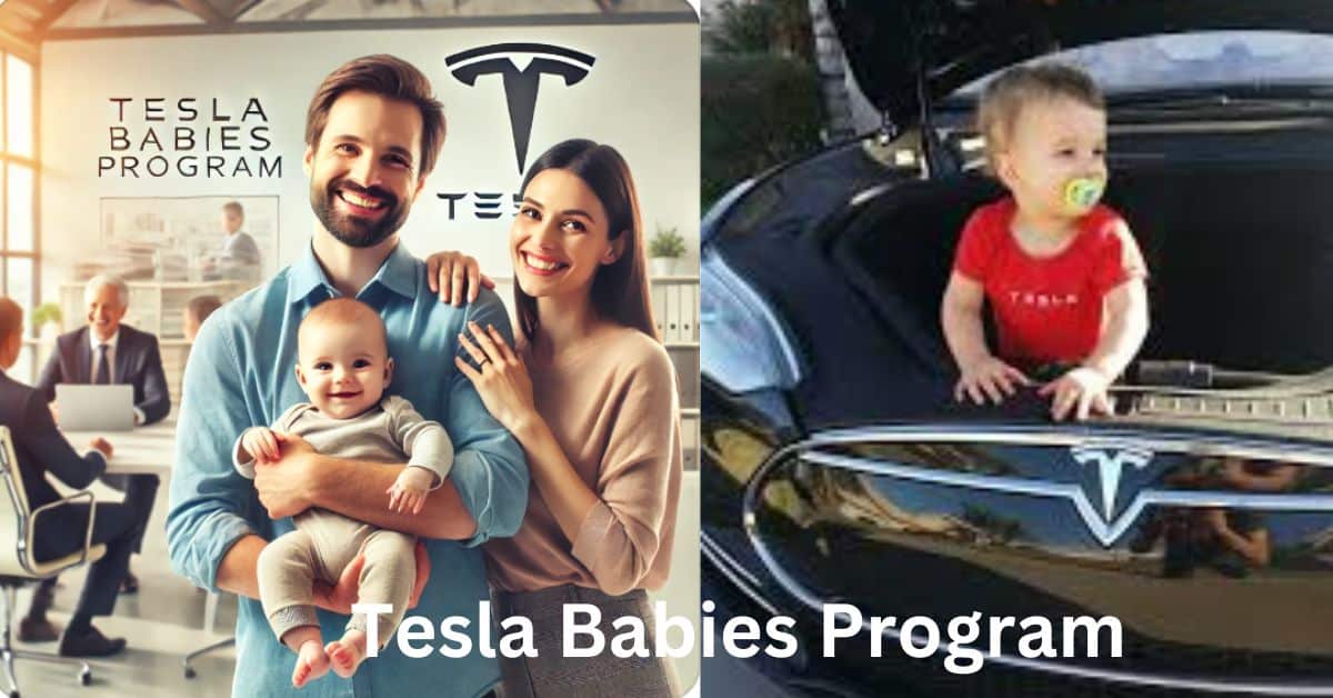 Tesla Babies Program