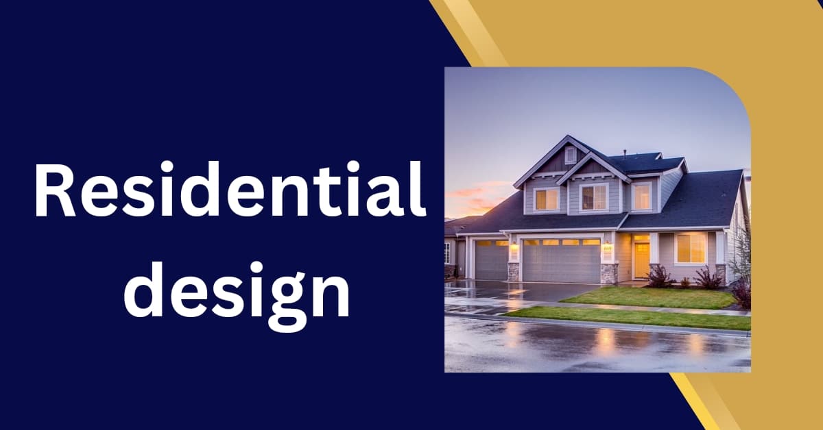 Residential design