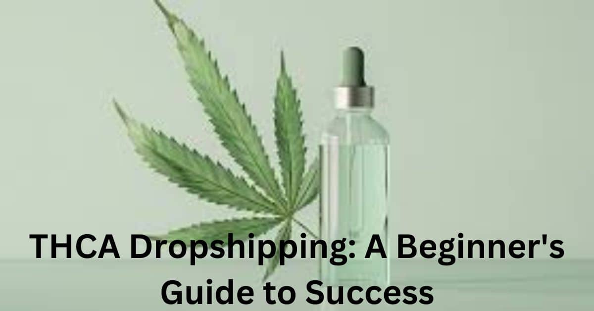 THCA Dropshipping